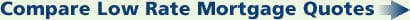 Compare Low Rate Mortgage Quotes