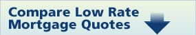 Compare Low Rate Mortgage Quotes